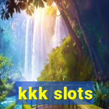 kkk slots